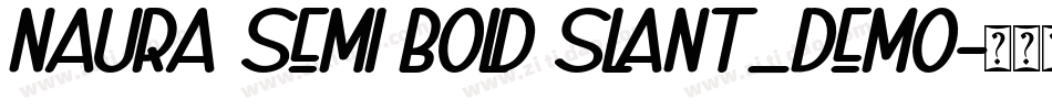 Naura Semi Bold Slant_DEMO字体转换